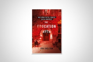 Cover of The Education Myth by Jon Shelton
